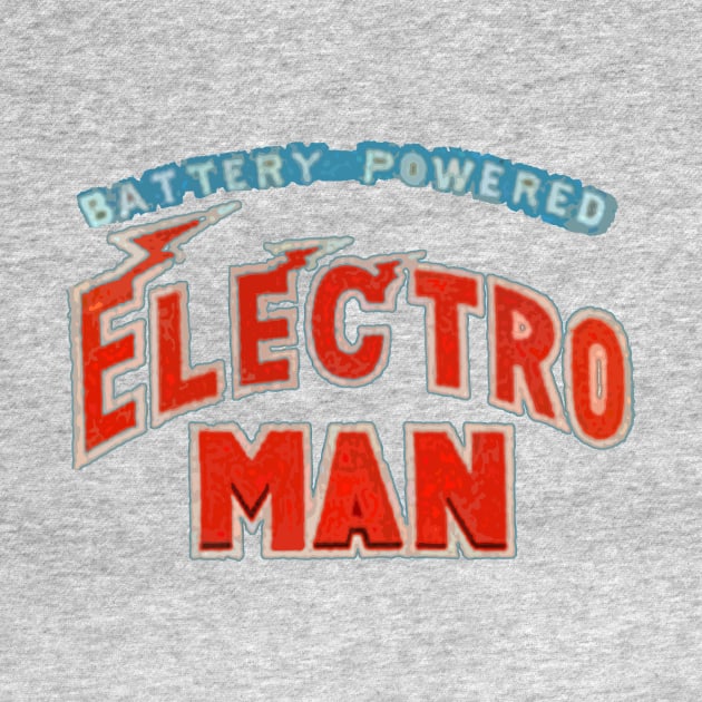 Battery Powered ELECTRO MAN by ideeddido2